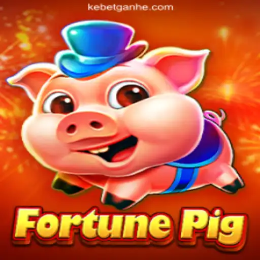 Explore the Thrills of FortunePig on Kebet⭐️ ONLINE PLATAFORMA OFICIAL